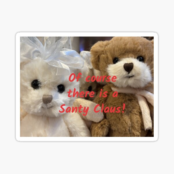 Item preview, Of course there is a Santy Claus! designed and sold by PariSeine.