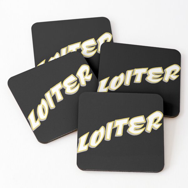 Item preview, LOITER designed and sold by AJCIShop.