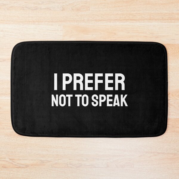 Item preview, I Prefer not to Speak designed and sold by VRedBaller.