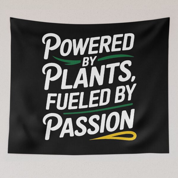Item preview, Powered by Plants Fueled by Passion designed and sold by InsanseCreation.