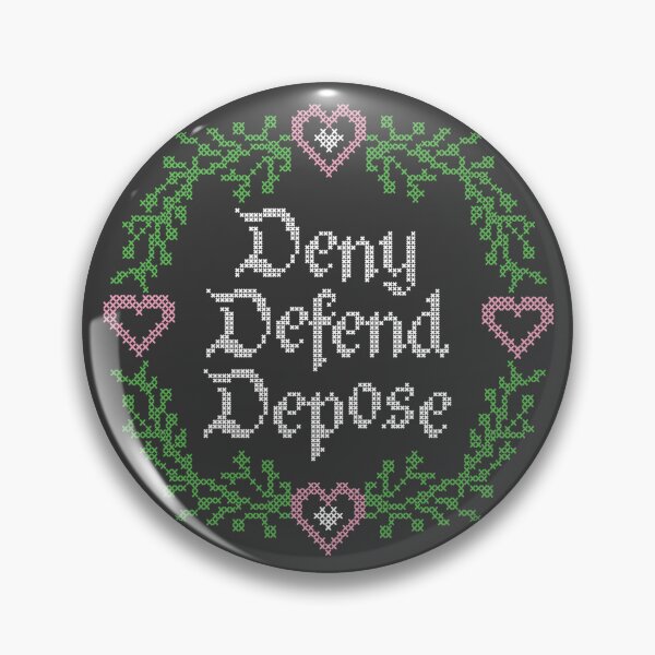 Item preview, Deny. Defend. Depose.  designed and sold by ninthstreet.
