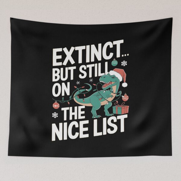 Item preview, Extinct... but still on the nice list. Dinosaur Christmas Pun designed and sold by DomTeesHaven.