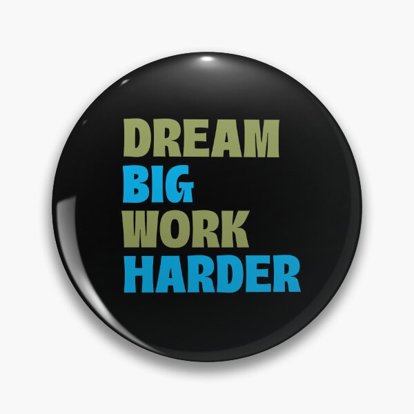 Item preview, Dream Big Work Harder designed and sold by 87-Aesthetics.