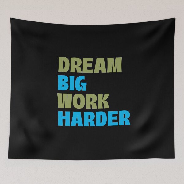 Item preview, Dream Big Work Harder designed and sold by 87-Aesthetics.