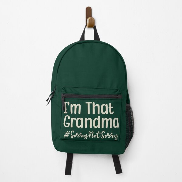 Item preview, I’m That Grandma Sorry Not Sorry designed and sold by VinsendDraconi.