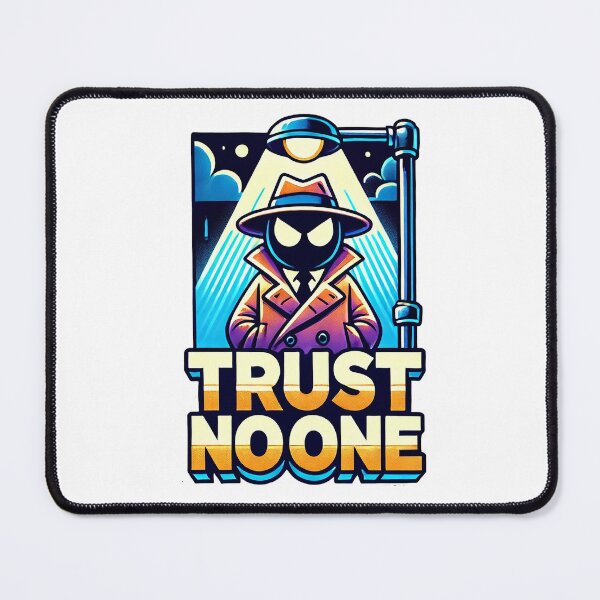 Item preview, Trust no one designed and sold by supersanko.