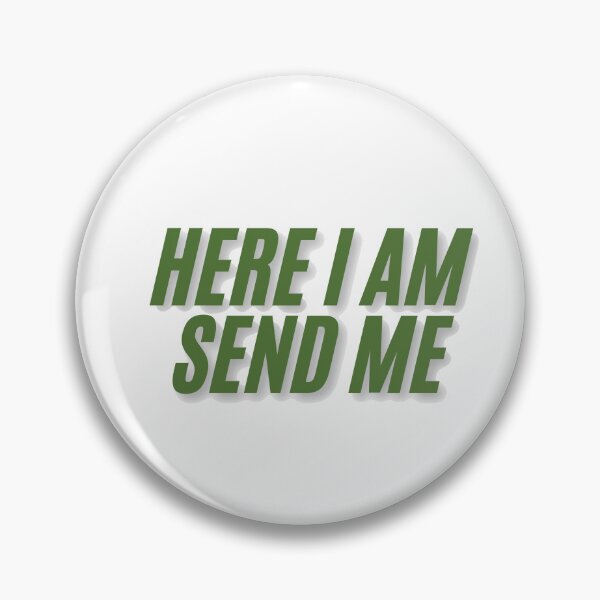 Item preview, Here I Am Send Me designed and sold by ridnaledesigner.