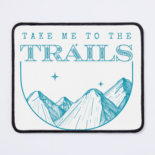 Item preview, Take me to the trails designed and sold by Dirtpathdesigns.