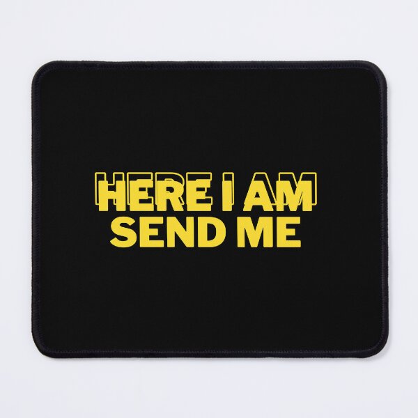 Item preview, Here I Am Send Me designed and sold by ridnaledesigner.