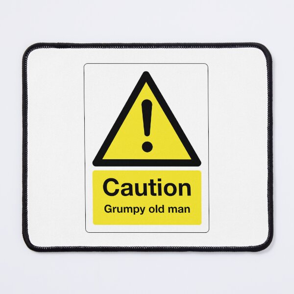 Item preview, Caution: Grumpy Old Man Sign (on white) designed and sold by STUDIO-72.