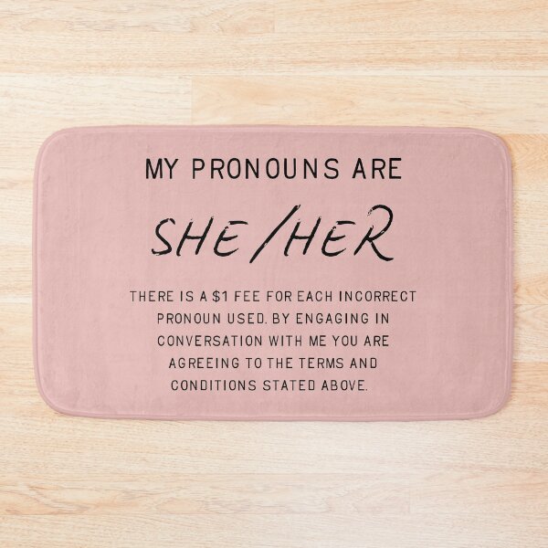 Item preview, fee for misgendering, she/her designed and sold by careofjacks.
