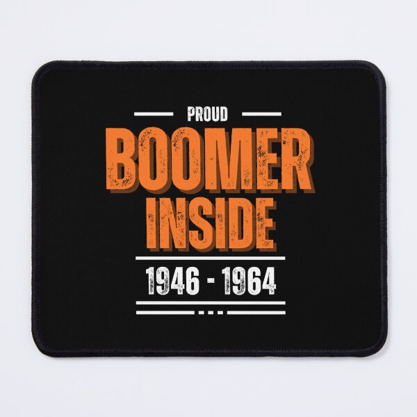 Item preview, Proud Boomer Inside 1946-1964 designed and sold by FashionImpress.