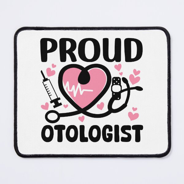 Item preview, Proud Otologist Doctor Ear Care Expertise designed and sold by Stick-Artistry.