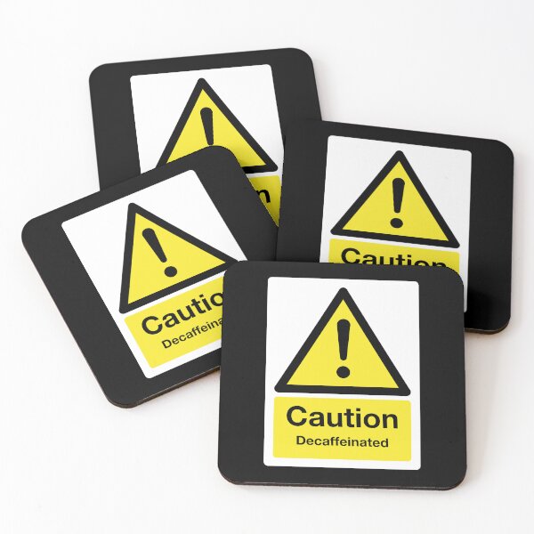 Item preview, Caution: Decaffeinated Sign (on black) designed and sold by STUDIO-72.