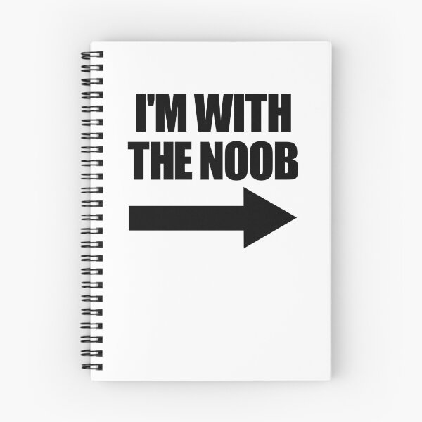 Item preview, I'm With The Noob Arrow Right Video Games Gamer Noob Gear designed and sold by DynamicDesign.