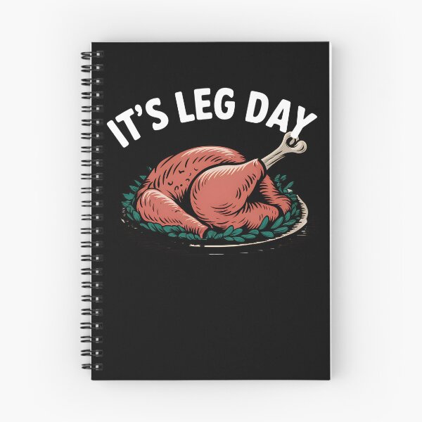 Item preview, It's Leg Day Turkey Leg Funny Thanksgiving It's Leg Day Gear designed and sold by DynamicDesign.