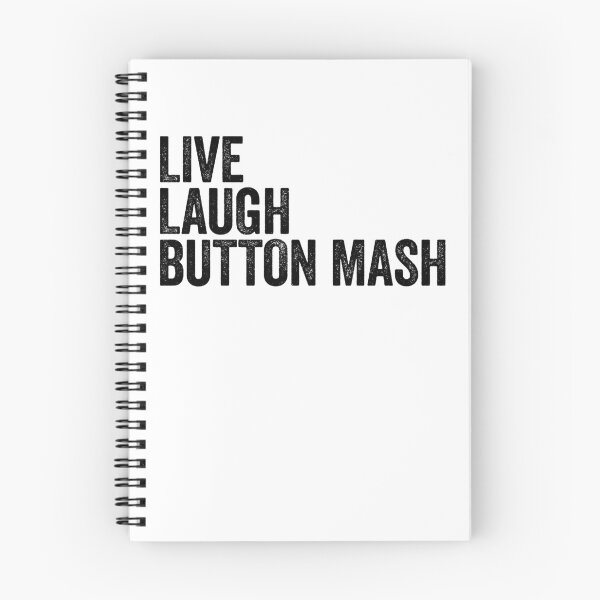 Item preview, Live Laugh Button Mash Noob Gamer Video Game Noob Gear designed and sold by DynamicDesign.