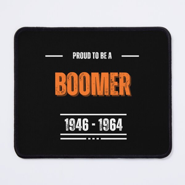 Item preview, Proud to be a Boomer 1946-1964 designed and sold by FashionImpress.