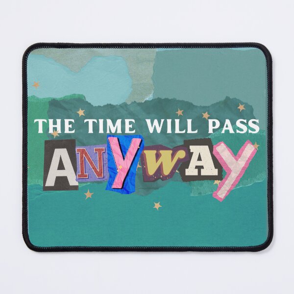 Item preview, the time will pass anyway designed and sold by careofjacks.