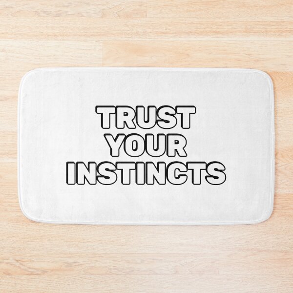 Item preview, Trust your instincts  designed and sold by Inspirationmotivation.