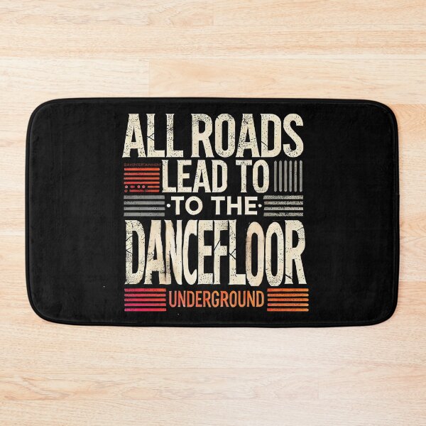 Item preview, House Music Lovers Design - All Roads Lead to the Dancefloor  designed and sold by Coder-T.