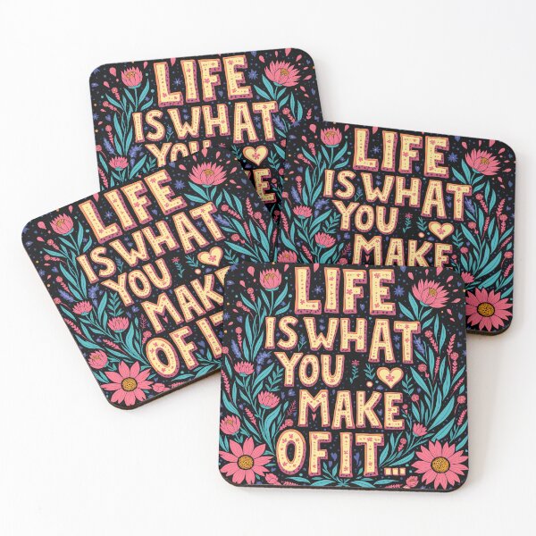 Item preview, "Life is What You Make of It" Inspirational Floral Design - Positive Vibes Everyday, Trendy Motivational Statement designed and sold by FunnyFarmDesign.