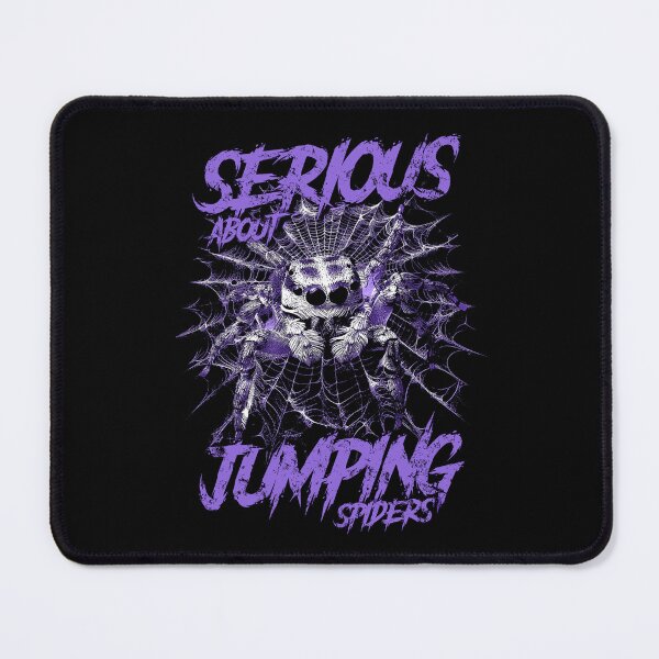 Item preview, Serious About Jumping Spiders Pet Spider Owner designed and sold by JRRTs.