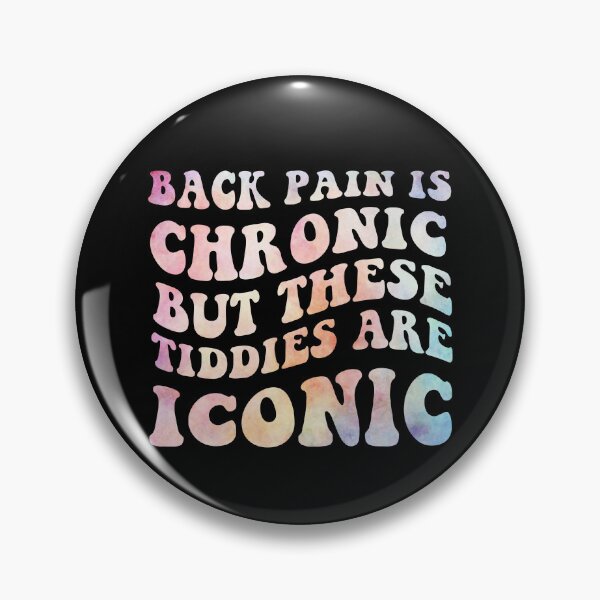 Item preview, Back Pain Is Chronic But These Tiddies Are Iconic designed and sold by khallidaart.