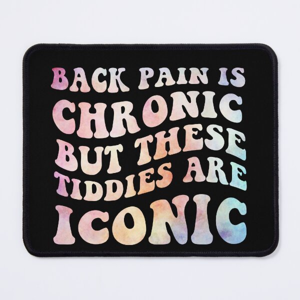 Item preview, Back Pain Is Chronic But These Tiddies Are Iconic designed and sold by khallidaart.