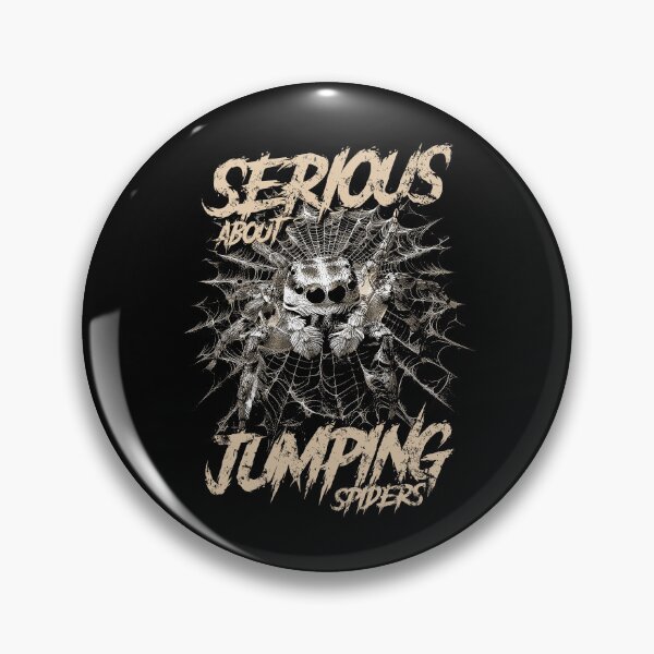 Item preview, Serious About Jumping Spiders Pet Spider Owner designed and sold by JRRTs.