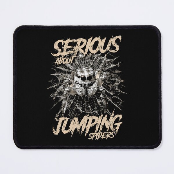 Item preview, Serious About Jumping Spiders Pet Spider Owner designed and sold by JRRTs.