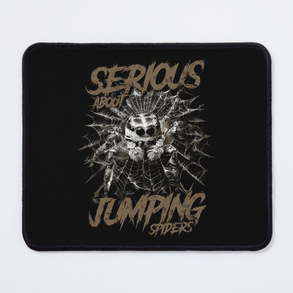 Item preview, Serious About Jumping Spiders Pet Spider Owner designed and sold by JRRTs.