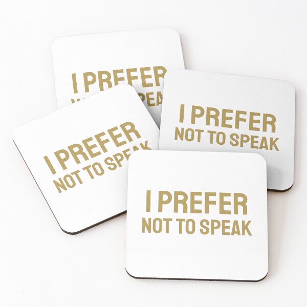 Item preview, I Prefer not to Speak gold b designed and sold by VRedBaller.