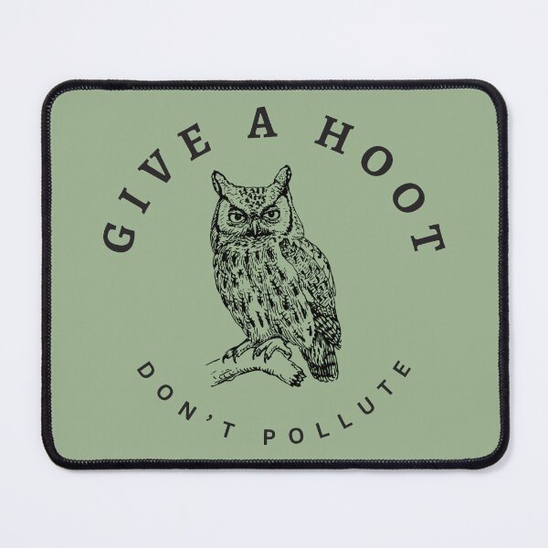 Item preview, Give a Hoot Don’t Pollute! designed and sold by WildSideofWNY.