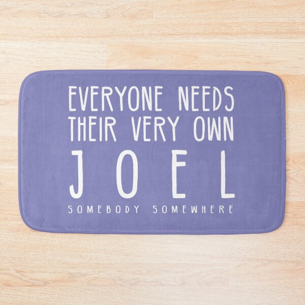 Item preview, Everyone Needs Their Very Own Joel Somebody Somewhere, HBO Max hulu designed and sold by HaggisVitae.