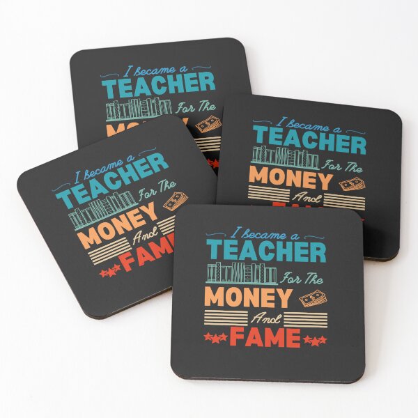 Item preview, Copy of I became a teacher for the money and fame designed and sold by Jerziv-C.