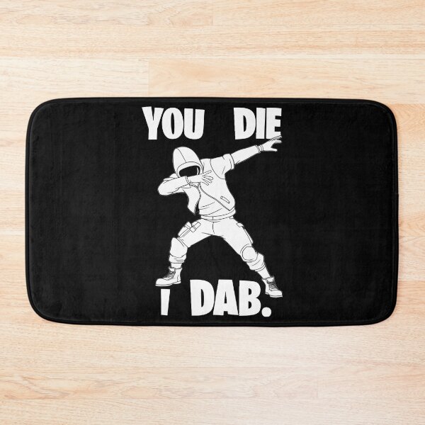 Item preview, You Die I Dab designed and sold by PlanetMarker.