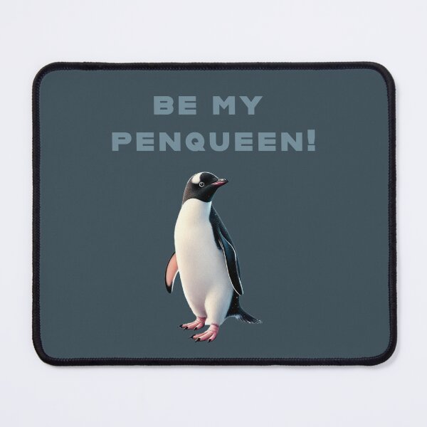 Item preview, Be my Penqueen! designed and sold by La Loca.