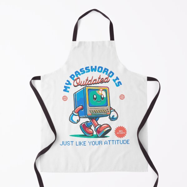 Item preview, My Password Is Outdated designed and sold by KimRG.