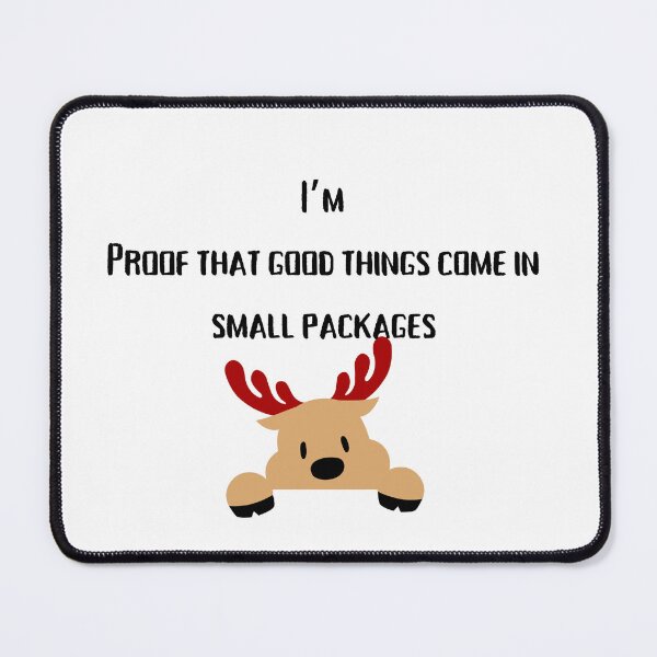 Item preview, I’m proof that good things come in small packages designed and sold by mylilstinkbug.