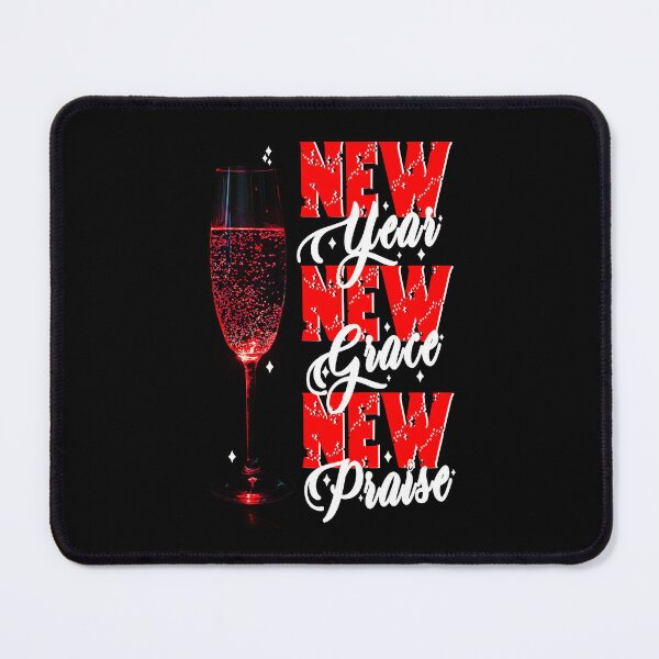 Item preview, New Year New Grace New Praise designed and sold by bitcgiantcrab7.
