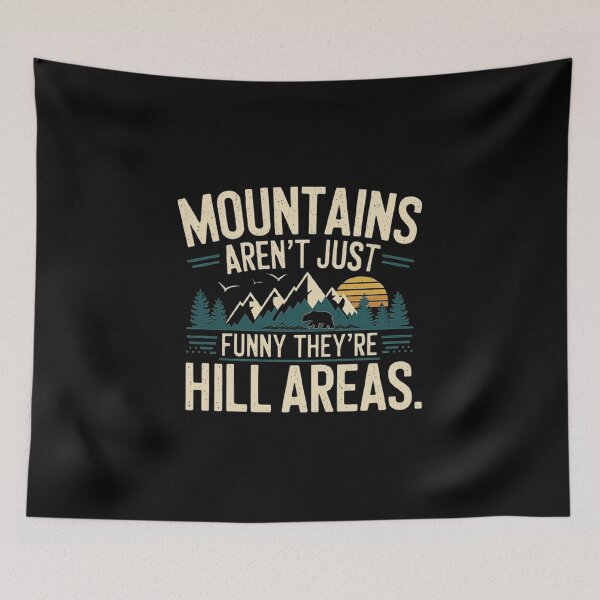 Item preview, Hilarious Mountain Pun: Hill Areas Joke designed and sold by love3617.