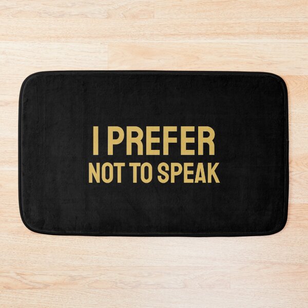 Item preview, I Prefer not to Speak gold designed and sold by VRedBaller.