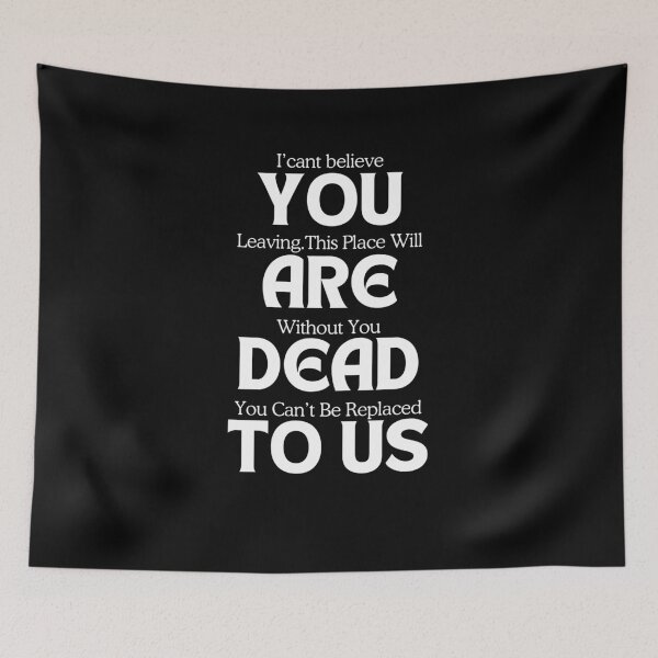 Item preview, YOU ARE DEAD TO US, for a colleague who's leaving designed and sold by JustCrafted.