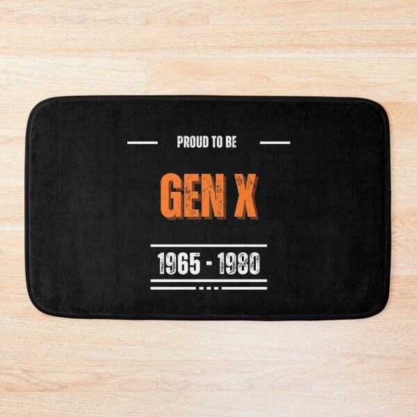 Item preview, Proud to be GEN X 1965-1980 designed and sold by FashionImpress.