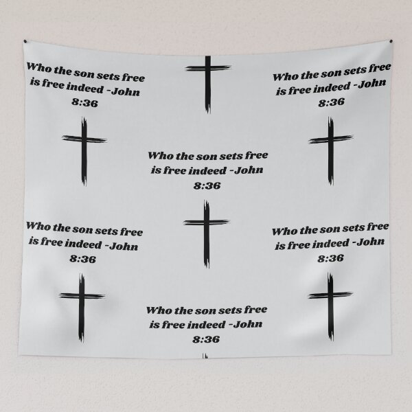 Item preview, Who the son sets free is free indeed- John 8:36 designed and sold by KingdomDesigns2.