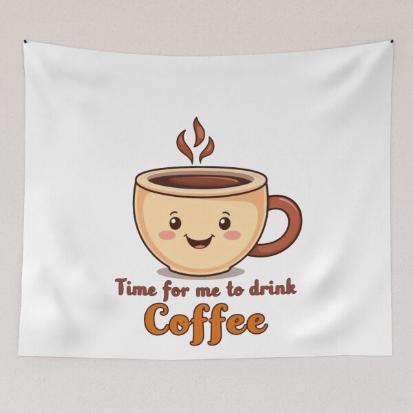 Item preview, Time for me to drink coffee designed and sold by TYW.