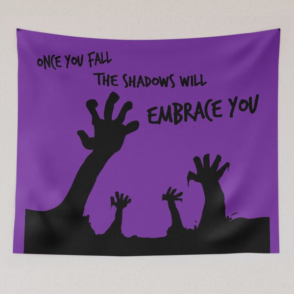 Item preview, Embrace of the Shadows QUOTE - what we do in (T-shirts, stickers, posters) designed and sold by MechanicalART.