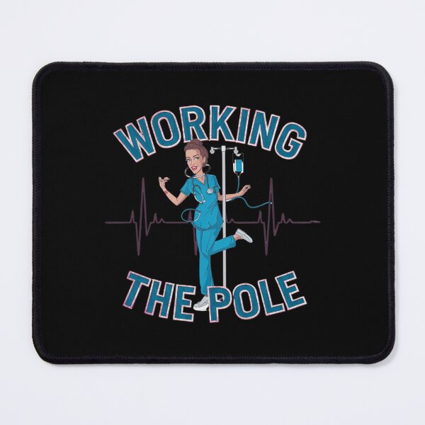 Item preview, Working the pole nurse designed and sold by Mateusz Majcherek.