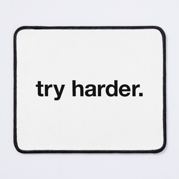 Item preview, try harder designed and sold by asweknowit.